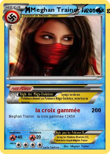 Pokemon Meghan Trainor la croix gammée