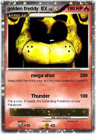 Pokemon golden freddy  EX