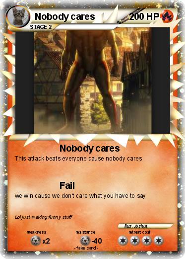 Pokemon Nobody cares