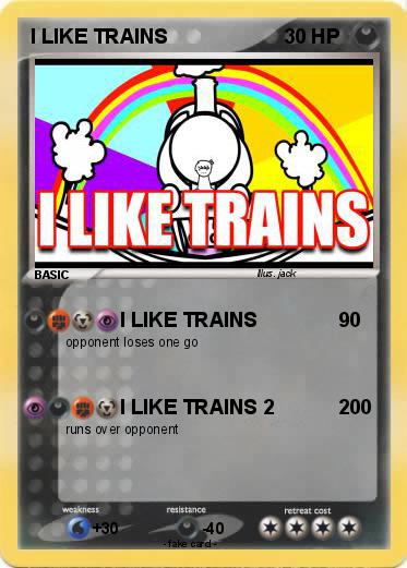 Pokemon I LIKE TRAINS
