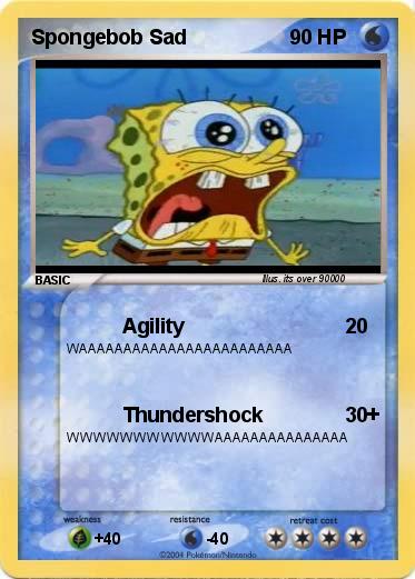Pokemon Spongebob Sad