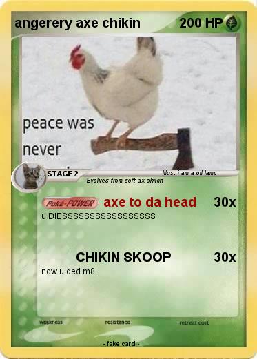 Pokemon angerery axe chikin