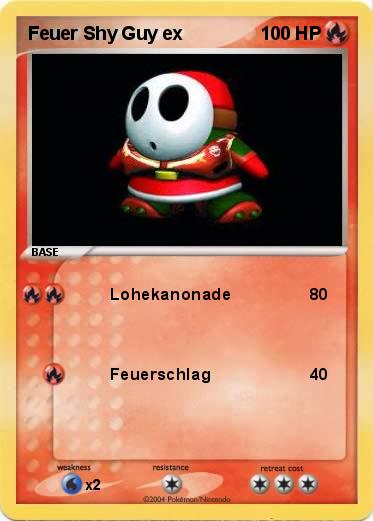 Pokemon Feuer Shy Guy ex