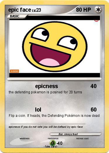 Pokemon epic face