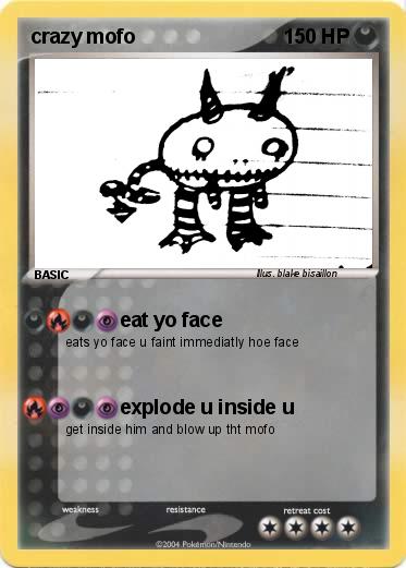 Pokemon crazy mofo