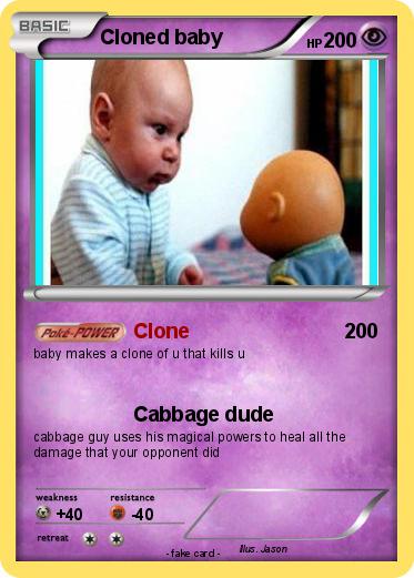 Pokemon Cloned baby