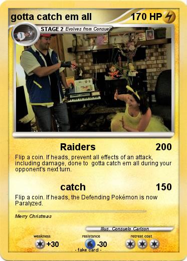 Pokemon gotta catch em all