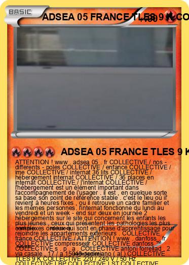 Pokemon ADSEA 05 FRANCE TLES 9 K COLLECTIVE Danfoss ™ FRANCE SEMI - INTERNAT 3 FRANCE IME FRANCE