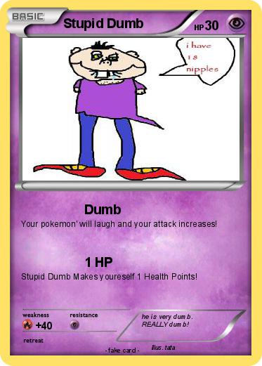 Pokemon Stupid Dumb