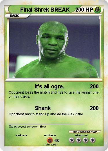 Pokemon Final Shrek BREAK