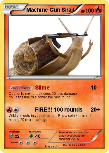 Pokemon Machine Gun Snail