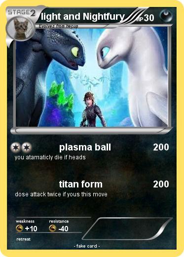 Pokemon light and Nightfury