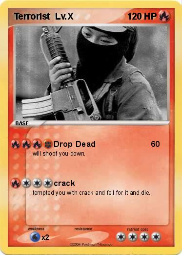 Pokemon Terrorist  Lv.X