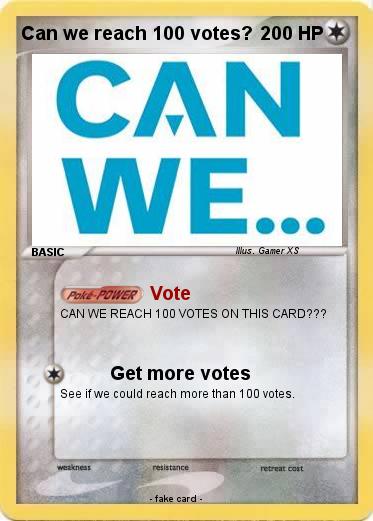Pokemon Can we reach 100 votes?